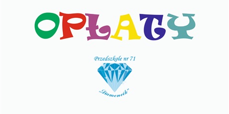 Opłaty za przedszkole - kwiecień